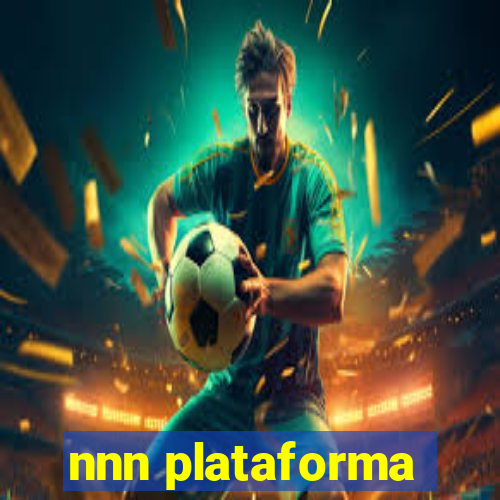 nnn plataforma